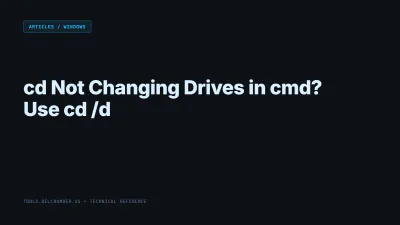 Title card: cd Not Changing Drives in cmd? Use cd /d