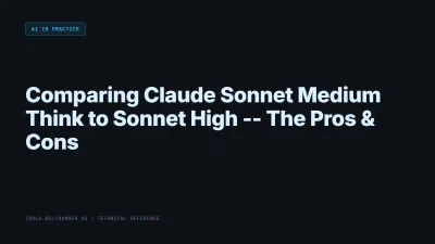 Title card: Comparing Claude Sonnet Medium Think to Sonnet High -- The Pros & Cons