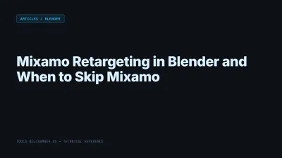 Title card: Mixamo Retargeting in Blender and When to Skip Mixamo