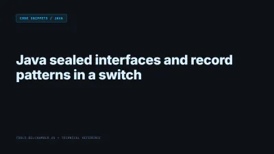 Title card: Java sealed interfaces and record patterns in a switch